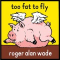 Purchase Roger Alan Wade MP3