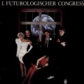 Purchase 1. Futurologischer Congress MP3