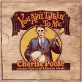 Purchase Charlie Poole MP3