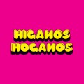 Purchase Higamos Hogamos MP3