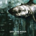 Purchase Dry The River MP3