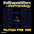 Purchase The Shapeshifters And Shermanology MP3