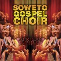 Purchase Soweto Gospel Choir MP3