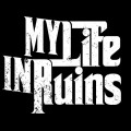 Purchase My Life In Ruins MP3