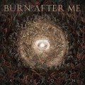Purchase Burn After Me MP3