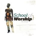 Purchase The School Of Worship MP3