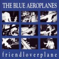 Purchase The Blue Aeroplanes MP3