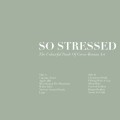 Purchase So Stressed MP3
