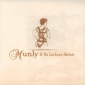 Purchase Munly & The Lee Lewis Harlots MP3