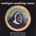 Purchase Antique Seeking Nuns MP3