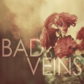 Purchase Bad Veins MP3