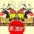 Purchase Hot Gossip MP3