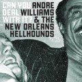 Purchase Andre Williams & The New Orleans Hellhounds MP3