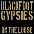 Purchase Blackfoot Gypsies MP3