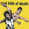 Purchase Cool Kids Of Death MP3
