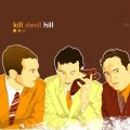 Purchase Kill Devil Hill MP3
