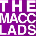 Purchase The Macc Lads MP3