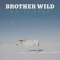 Purchase Brother Wild MP3