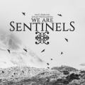 Purchase We Are Sentinels MP3