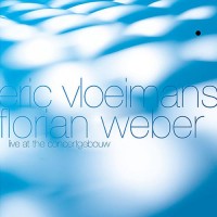 Eric Vloeimans & Florian Weber