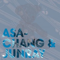 Asa-Chang & Junray