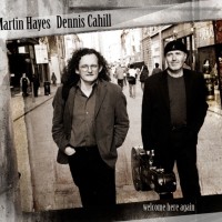 Martin Hayes & Dennis Cahill