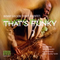 Benny Golson Funky Quintet