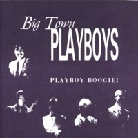 Big Town Playboys