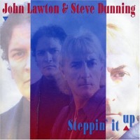 John Lawton & Steve Dunning