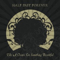 Half Past Forever