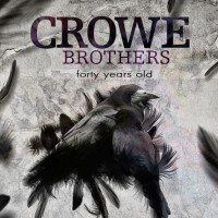 The Crowe Brothers