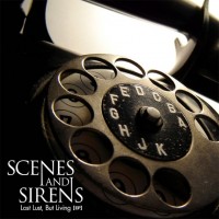 Scenes And Sirens