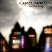 Elegant Machinery