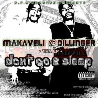 Makaveli & Dillinger