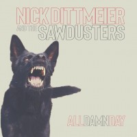 Nick Dittmeier & The Sawdusters