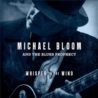 Michael Bloom And The Blues Prophecy