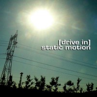 Drive In Static Motion