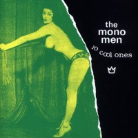 The Mono Men
