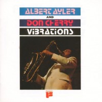 Albert Ayler & Don Cherry