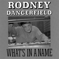 Rodney Dangerfield