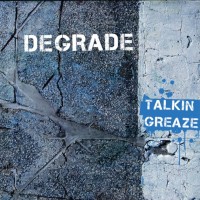 Degrade