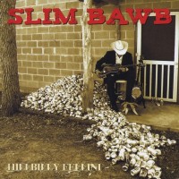 Slim Bawb & The Fabulous Stumpgrinders
