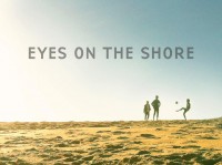 Eyes On The Shore