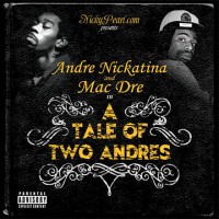 Mac Dre & Andre Nickatina