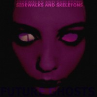 Sidewalks And Skeletons