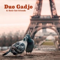 Duo Gadjo And Their Hot Friends