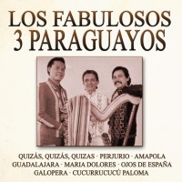 Los Fabulosos 3 Paraguayos