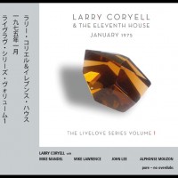 Larry Coryell & The Eleventh House