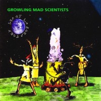 Growling Mad Scientists