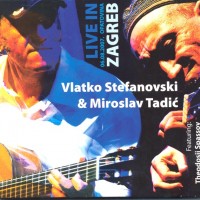 Vlatko Stefanovski & Miroslav Tadic